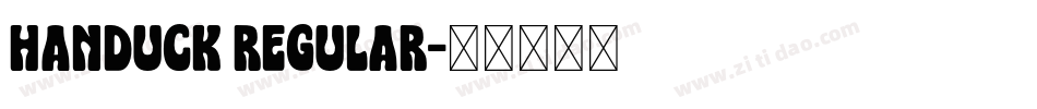 Handuck Regular字体转换